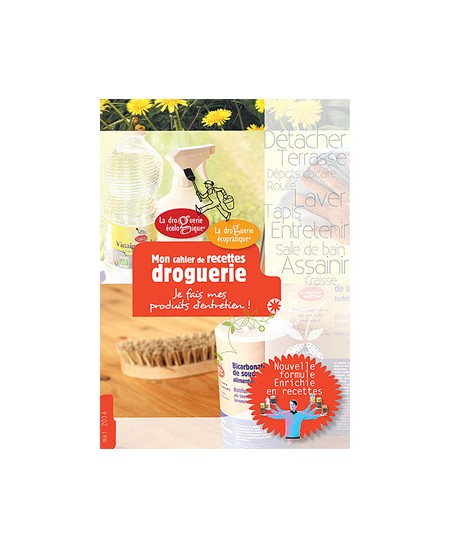 Droguerie Ecologique - Carnet de recettes pour la droguerie écologique