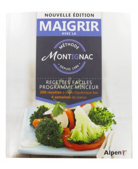 Alpen - Nouvelle Edition - Maigrir Avec La Méthode Montignac Alpen - Nouvelle Edition - Maigrir Avec La Méthode Montignac