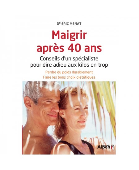 Alpen - Maigrir après 40 ans Alpen - Maigrir après 40 ans