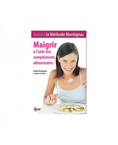 Alpen - Maigrir à l'aide des compléments alimentaires, méthode Montignac Alpen - Maigrir à l'aide des compléments alimentaires, méthode Montignac