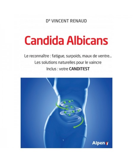 Alpen - Candida Albicans - Dr Vincent Renaud Alpen - Candida Albicans - Dr Vincent Renaud
